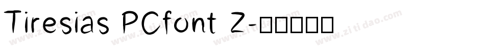 Tiresias PCfont Z字体转换